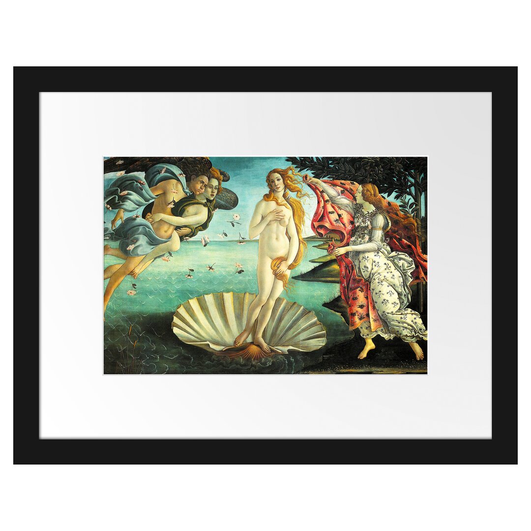 Gerahmter Kunstdruck The Birth of Venus von Sandro Botticelli