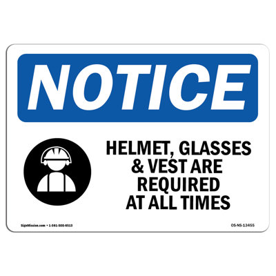 OSHA Notice - Helmet Glasses & Vests Are Sign With Symbol | Heavy Duty