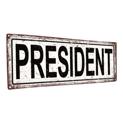 Enseigne en métal patiné, président