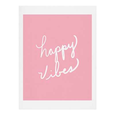 " Happy Vibes Blushly " by Lisa Argyropoulos