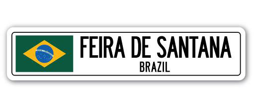 Plaque de rue Feira De Santana, drapeau du Brésil en aluminium, H 8 po x l 36 po x P 1 po