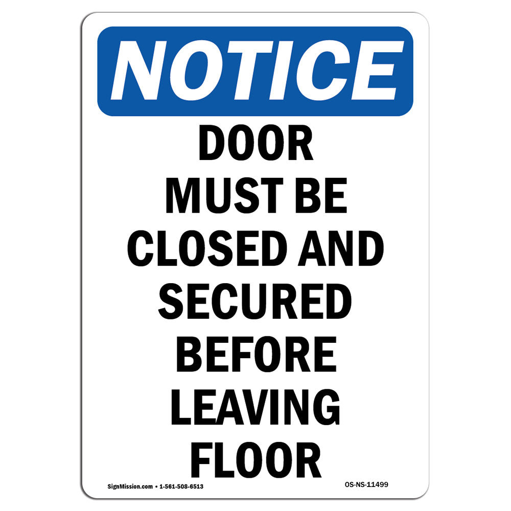 SignMission Door Must Be Closed And Secured Sign | Wayfair