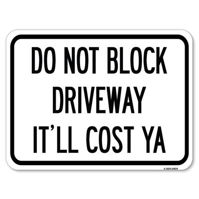 «Do Not Block Blockway - It ça vous coutera» / 24634