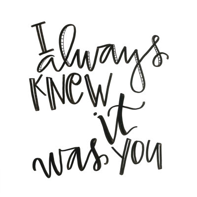 Always Knew Script - Wrapped Canvas Print