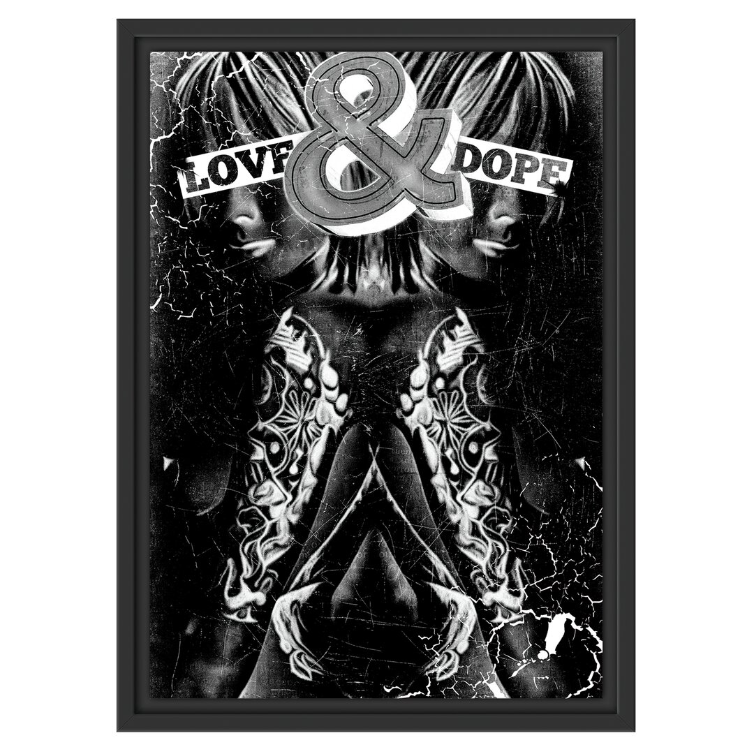 Gerahmtes Wandbild Love and Dope