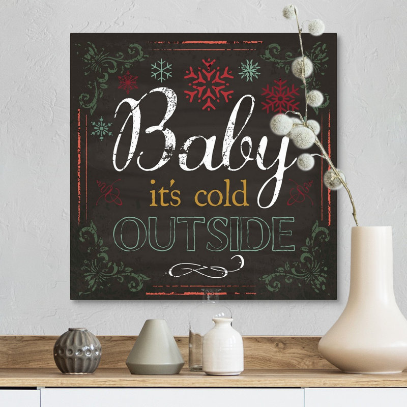 Art textuel sur toile tendue Sagefield, "Baby It's Cold dehors II" par Melody Hogan, H 16 po x l 16 po x P 1,25 po