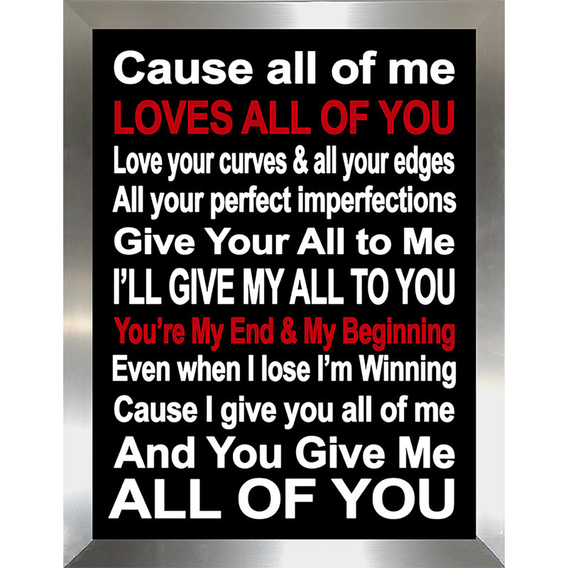 « all of me », art textuel encadré, H 37,5 po x l 25,5 po x P 1 po