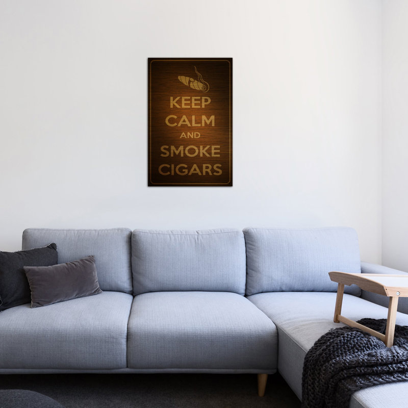 « keep calme » et les cigares fumée, impression sur toile, H 40 po x l 26 po x P 0,75 po
