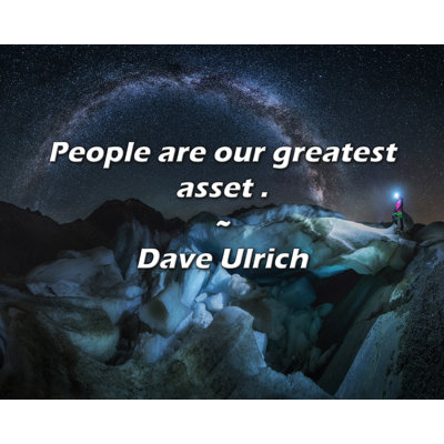 Artsy Quote "People are our greatest asset ." By Dave Ulrich Gallery Wrapped Canvas