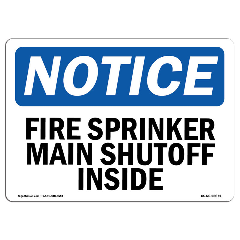 Notice Fire Sprinkler Main Shutoff Inside