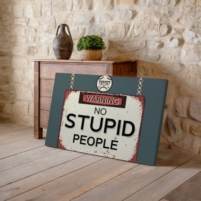 Canvas Create A Vintage Style Metal Sign Featuring A Humorous Warning Wall Art Message The Sign Should Have A Distressed Weathered Canvas Wall Art