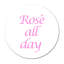 Rose All Day Print-23528073