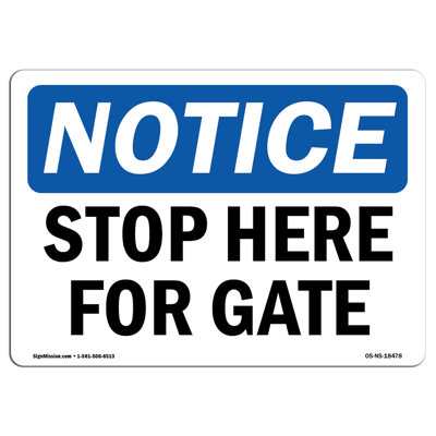 «Stop Here For Gate»