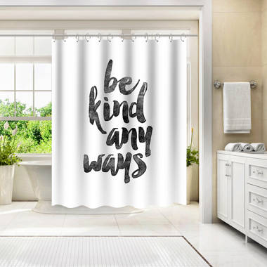 https://assets.wfcdn.com/im/26717408/resize-h380-w380%5Ecompr-r70/2427/242756072/71%22+x+74%22+Shower+Curtain%2C+Be+Kind+Anyways+by+Motivated+Type.jpg
