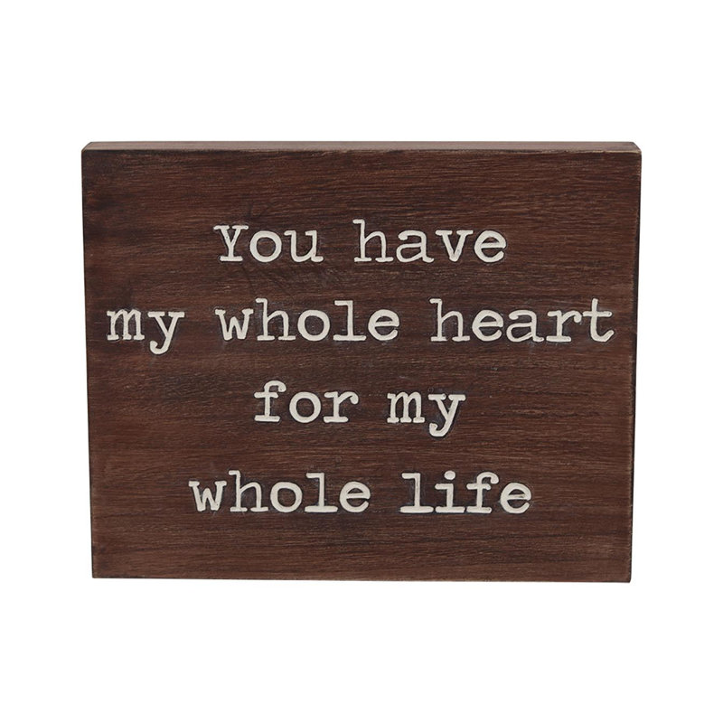 Décoration murale en bois sculpté You Have My Whole Heart For My Whole Life