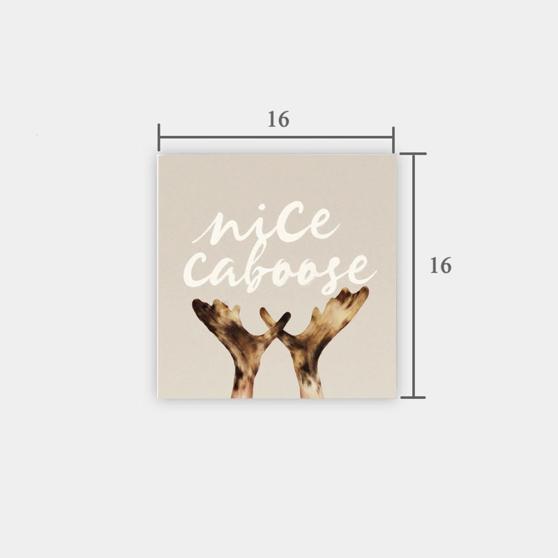 «Nice Caboose», typographie et bois, sans cadre, murale, 16 x 16