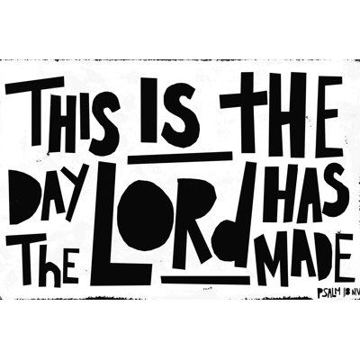 This Is the Day - Art textuel sur toile tendue