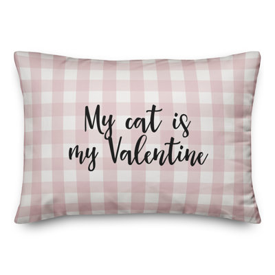 My Cat Is My Valentine Throw Pillow