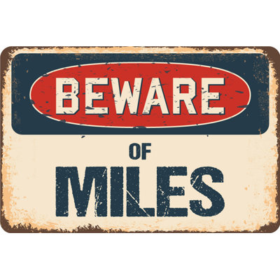 Beware of Miles Sign