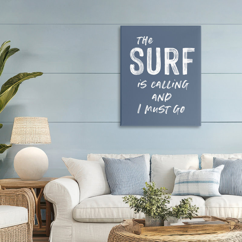 Surf Is Calling Must Go Canvas, design by Lettered and Lined, 40" H x 30" W