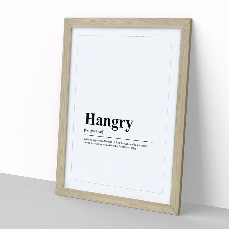 Hangry - Picture Frame Typography, 90cm H x 65cm W x 2cm D, Oak Framed