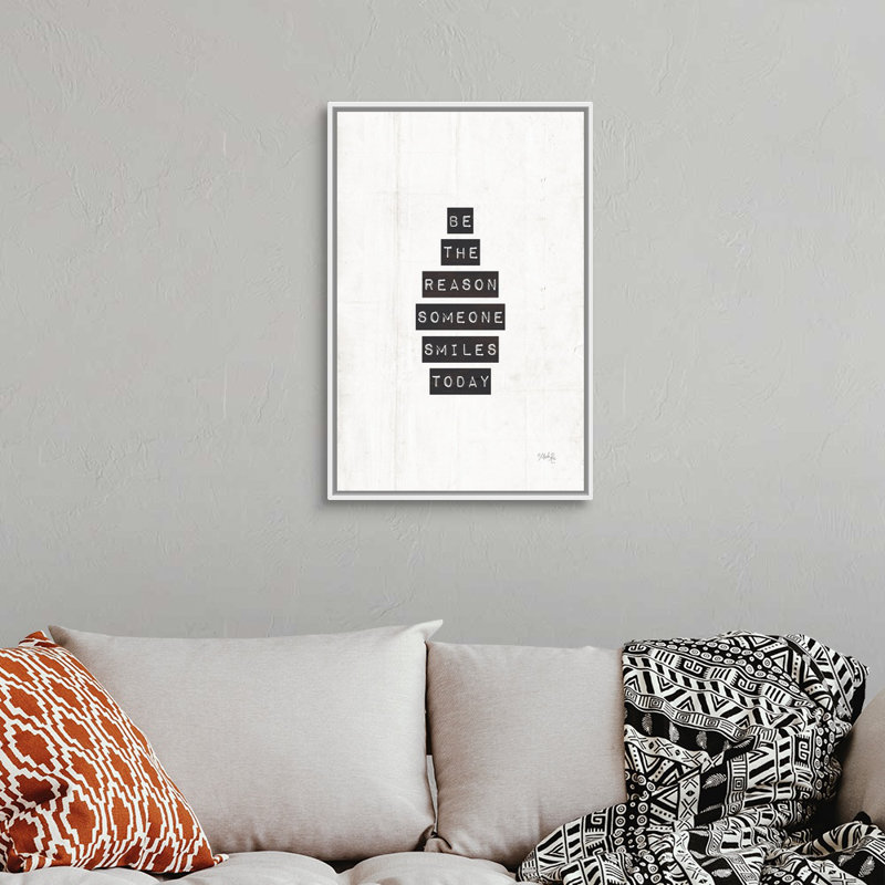 Reproduction d’art textuel sur toile, "Be The Reason you Smiles Today" par Marla Rae, Cadre blanc