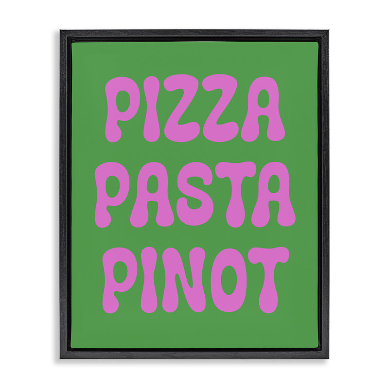 «Pizza Pasta Pinot», art mural sur toile flottante par House of Lulu, H 21 po x l 17 po, Cadre flottant noir de jais