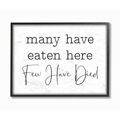 " Many Have Eaten Here Funny Family Kitchen Black And White Word Design "