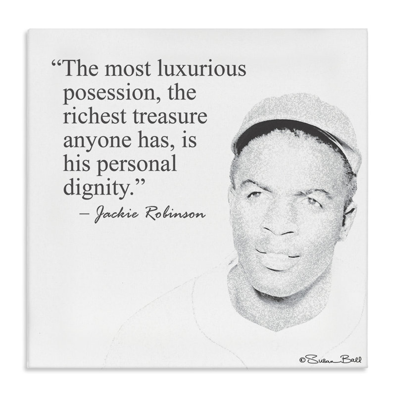 «Personal Dignity Jackie Robinson Quote Black and White» par Penny Lane, impression d'art textuel, H 17 po x l 17 po