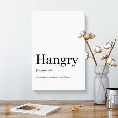 Definition Of Hangry - Wrapped Canvas