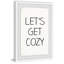 « let is get confortable », reproduction encadrée-620142358