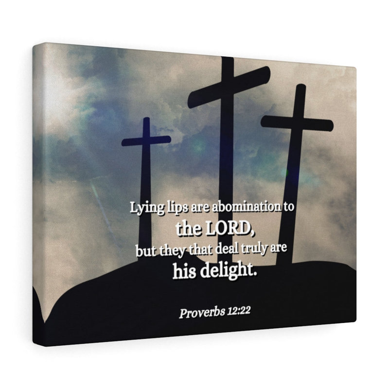 Lying Lips Proverbs 12:22 - Wrapped Canvas Print, 30cm H x 41cm W