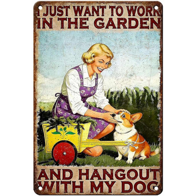 Vintage Gardening And Corgi Tin Sign I Just Want to Work in My Garden and Hang Out with My Dog Retro Dog Lovers Metal Sign Rustic Nostalgic Wall Decor For Home Patio Greenhouse Cafe 12 * 8In