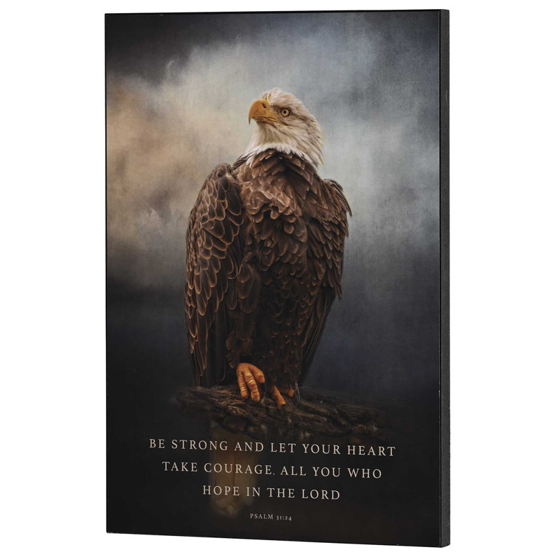 Wall Plaque Eagle Be Strong And 11x16