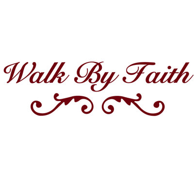 Adhésif décoratif Walk by Faith