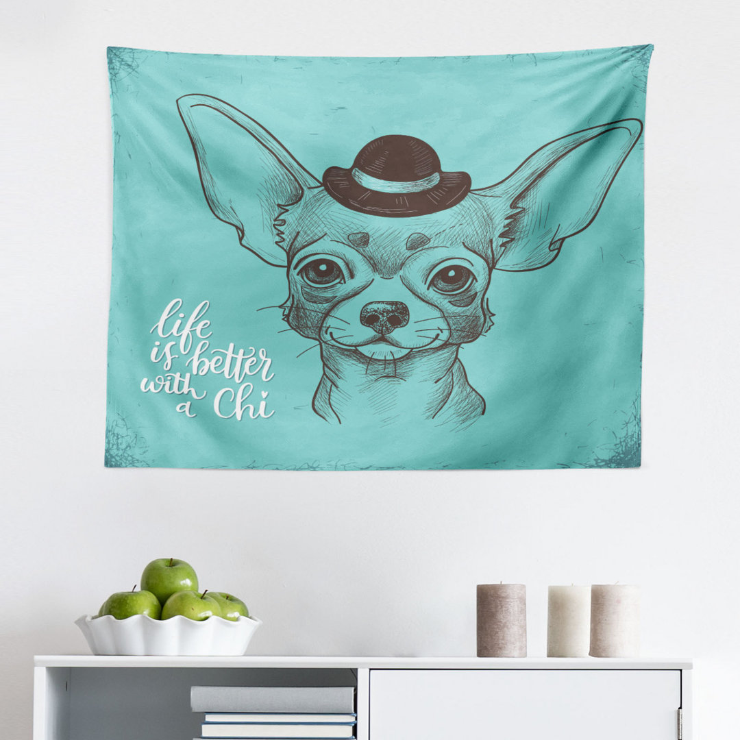 Tapisserie Chihuahua Das Leben ist besser mit einem Chi