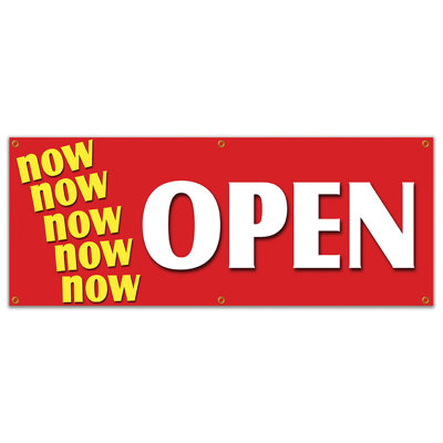 NOW OPEN Banner sign