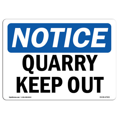 Quarry Keep out Sign