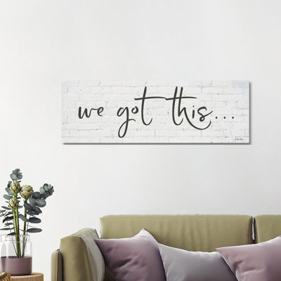 We Got Thisâ€¦ by Susie Boyer - Wrapped Canvas Panoramic Gallery-Wrapped Canvas Giclée