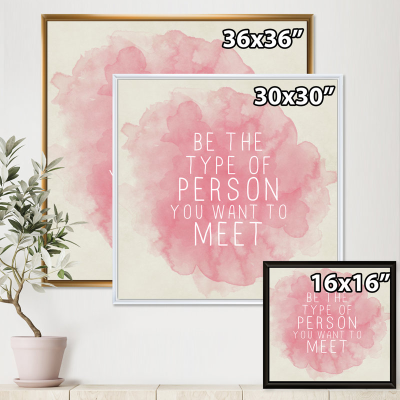 «Be the personne que vous voulez rencontrer» - Art textuel sur toile, H 30 po x l 30 po x P 1 po, Cadre flottant doré