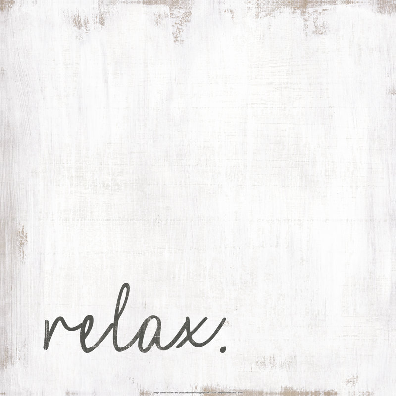 Relax On Distressed - Wrapped Canvas Print, 30cm H x 30cm W x 3.8cm D