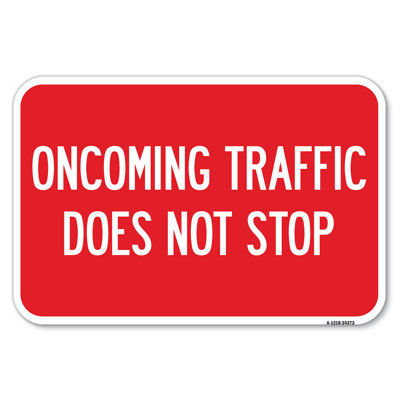 Oncoming Traffic Does Not Stop/24373