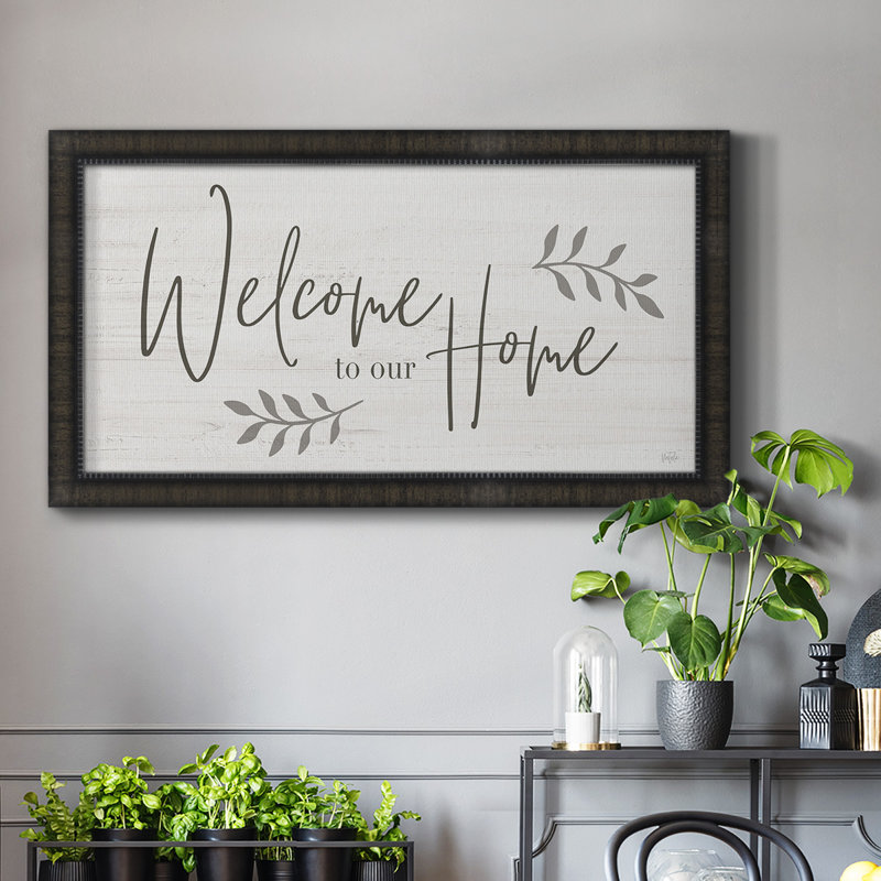 " Welcome To Our Home ", 21" H x 37" W x 1" D, Black