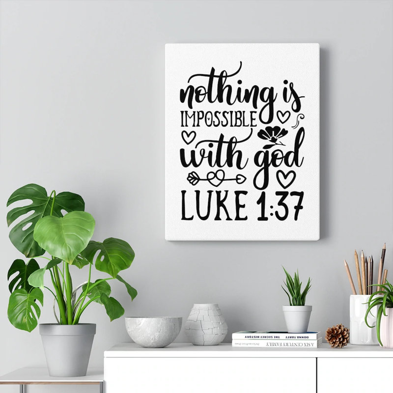 Nothing Impossible With God - Wrapped Canvas Print, 61cm H x 46cm W