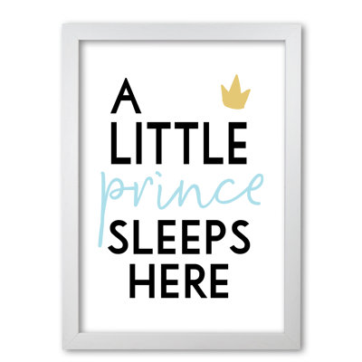 A Little Prince Sleeps Here - Print