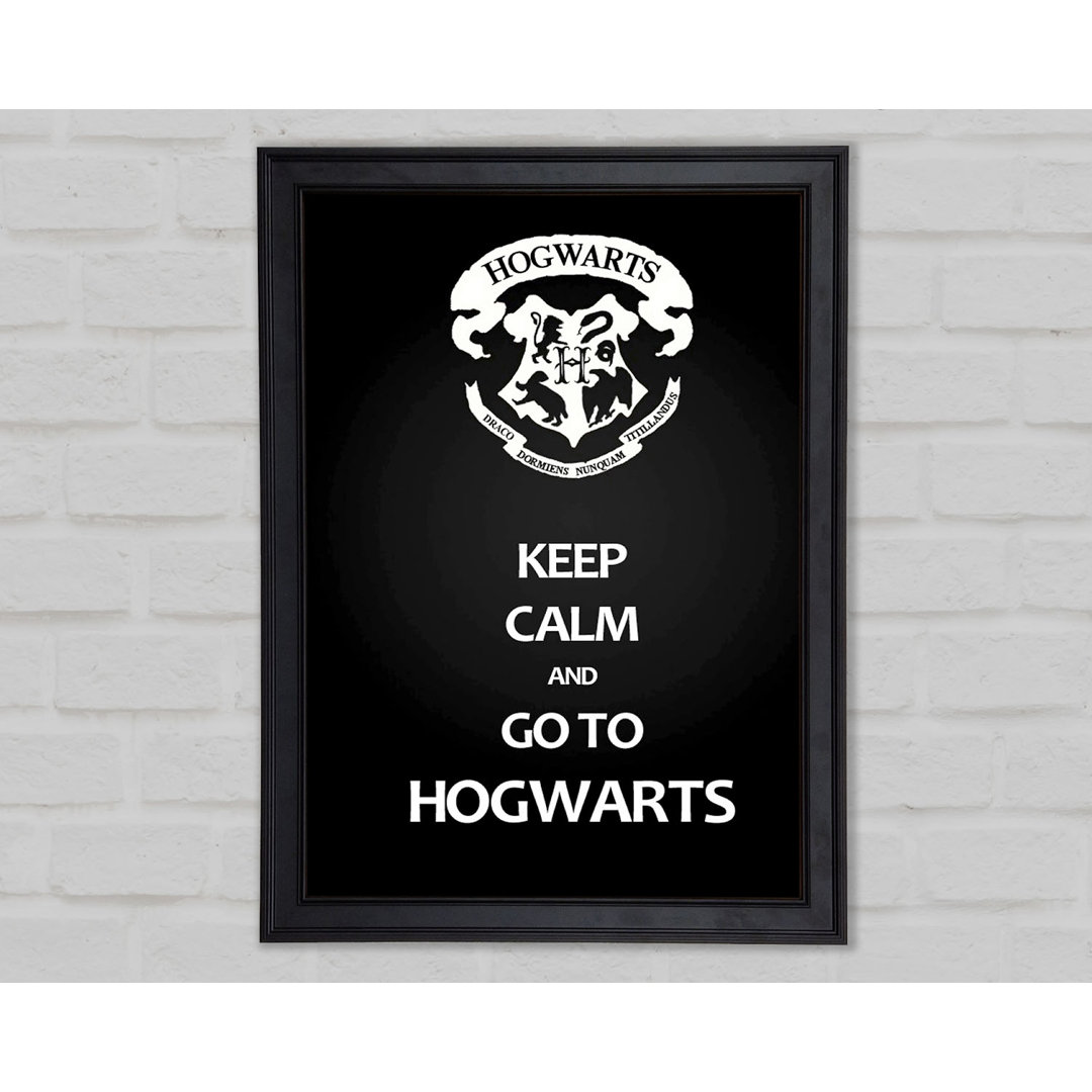 Keep Calm Hogwarts Gerahmter Druck 9909