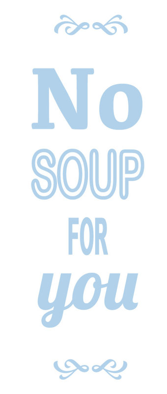 Décalcomanie murale pas de soupe pour vous, H 36 po x l 11 po x P 0,01 po, Bleu poudré