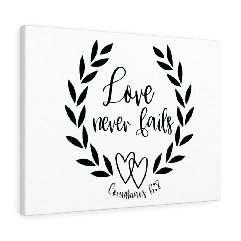 Love Never Fails Corinthians 13:8 - Wrapped Canvas Print, 30cm H x 41cm W