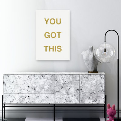 You Got This Text Minimalist Modern Abstract Wall Art Print by Talitha McQueen - Print