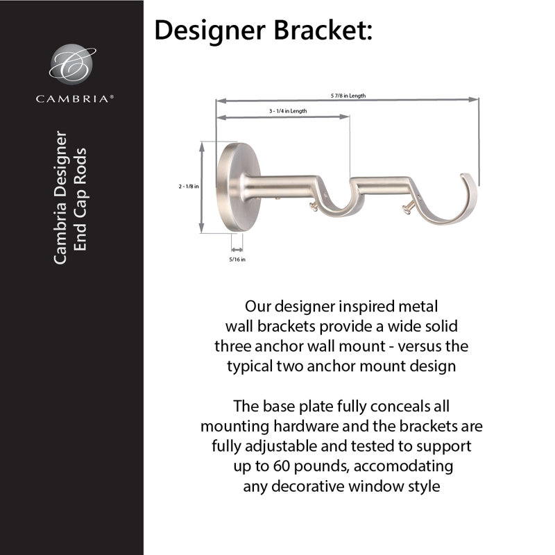 Cambria® Designer Series, Premium 1-1/8 in Larger Dia with 5/8 in back rod, Non-Adjustable Double Curtain Rod, Designer Brackets